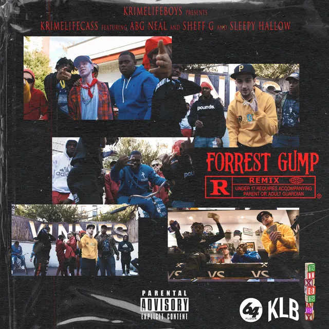 Forrest Gump (feat. ABG Neal, Sheff G & Sleepy Hallow) - Remix