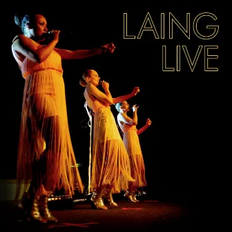 Live by Laing