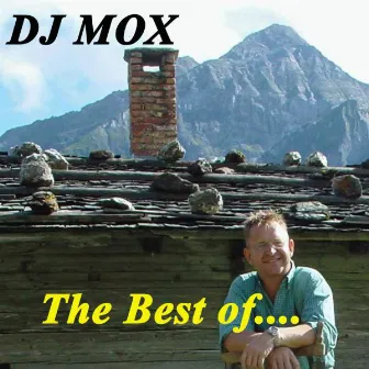 Best of DJ Mox by DJ Mox