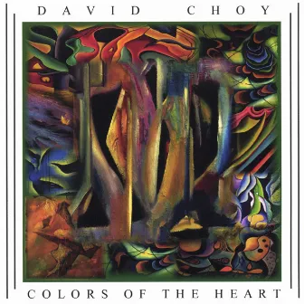 Colors Of The Heart by David Choy