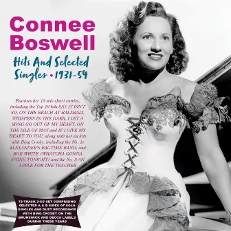 Hits And Selected Singles 1931-54 by Connee Boswell