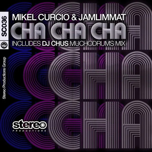 Cha Cha Cha - DJ Chus Muchodrums Mix