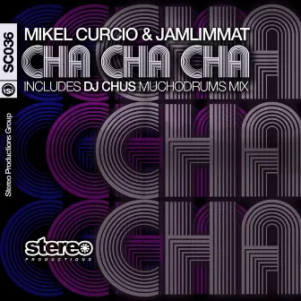 Cha Cha Cha by Mikel Curcio