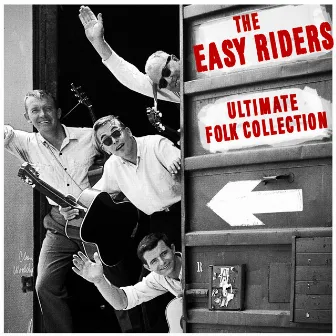 Ultimate Folk Collection by The Easy Riders