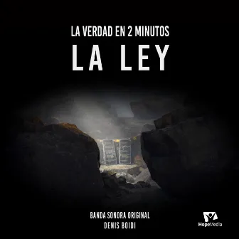 La Verdad en 2 Minutos - la Ley (Banda Sonora Original) by Denis Boidi