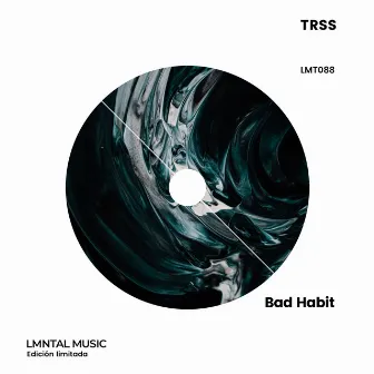 Bad Habit by TRSS