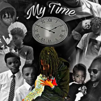 My Time by Lil Chris