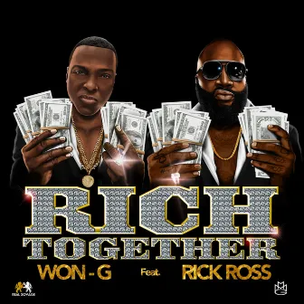 Rich Together (feat. Rick Ross) - Single by Won-G