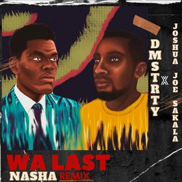 WA LAST (Nasha Remix)