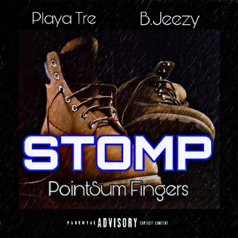 Stomp (Pointsum Fingers) by Playa Tre