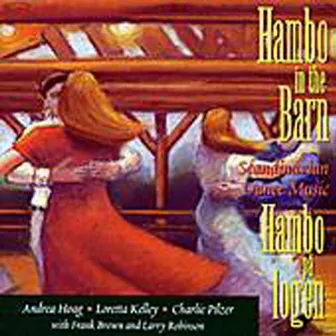 Hambo in the Barn by Loretta Kelley