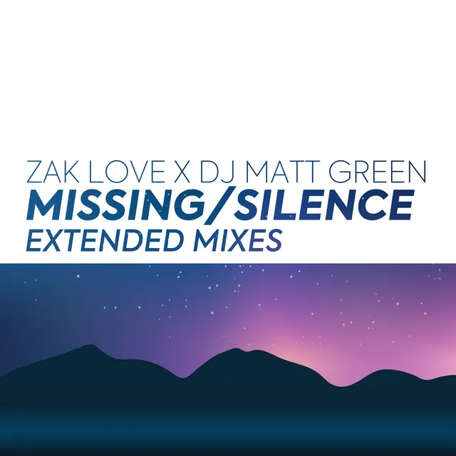 Missing / Silence - Extended Mix