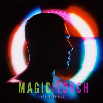 Magic Touch by Joey Diamond