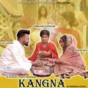 KANGNA (feat. Vijay Goswami & Himanshi Goswami) by Vijay Goswami