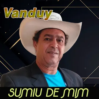 Sumiu de Mim by Vanduy