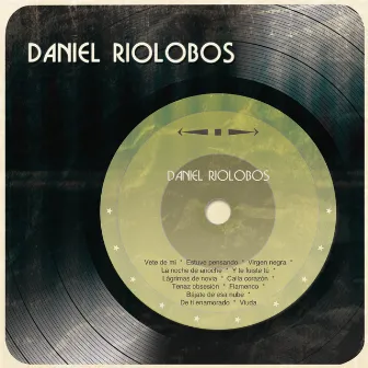 Daniel Riolobos by Daniel Riolobos