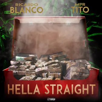 Hella Straight by Ricardo Blanco