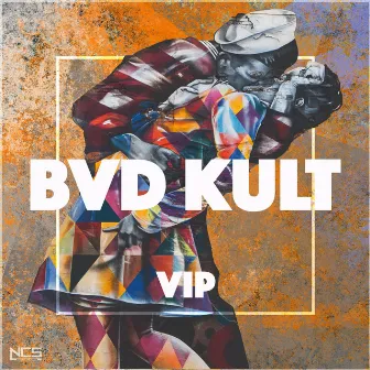 VIP by bvd kult