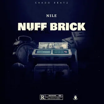 Nuff Brick by Nile SNL