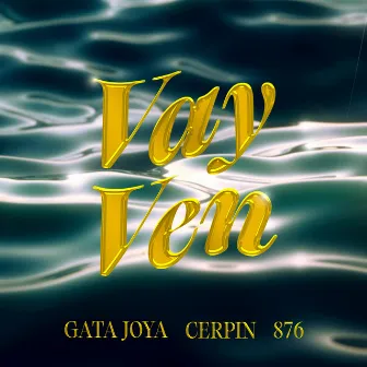 Vay Ven by Gata Joya