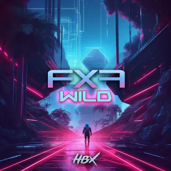 Wild by FXF