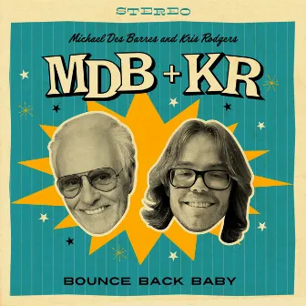 Bounce Back Baby by Michael Des Barres