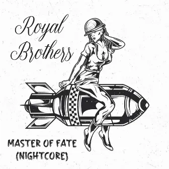 Masters of Fate (Nightcore) by Royal Brothers