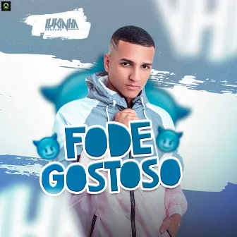 Fode Gostoso by Lukinha Santana