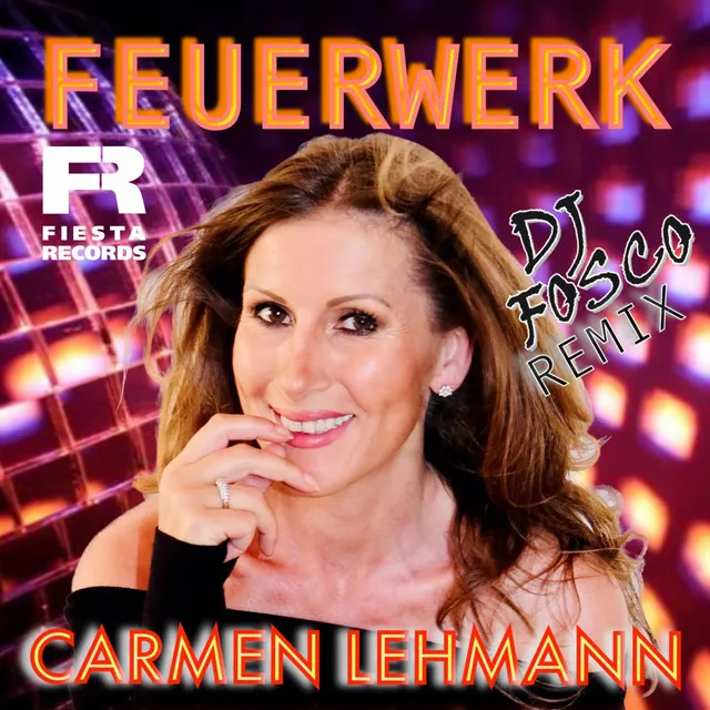 Feuerwerk - DJ Fosco Remix