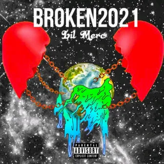 Broken by Lil Merc