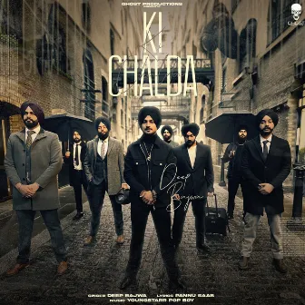 KI CHALDA by Deep Bajwa