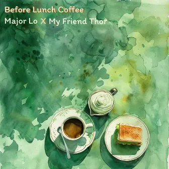 Before Lunch Coffee by Major Lo