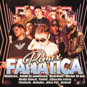 Fanatica (Remix) by Adan La Amenaza