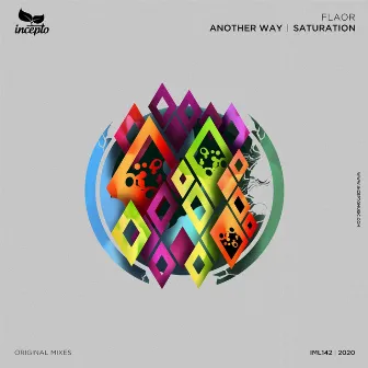 Another Way / Saturation by Flaor