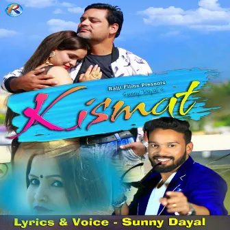 Kismat by Sunny Dayal