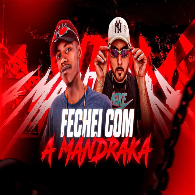 Fechei Com a Mandraka