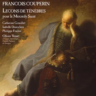 Couperin: Leçons de ténèbres pour le mercredy saint by Isabelle Desrochers