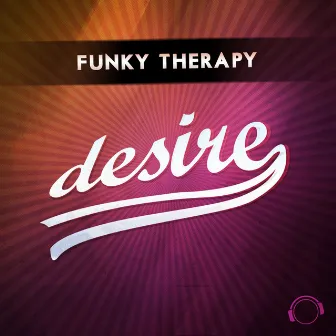 Desire by Funky Therapy