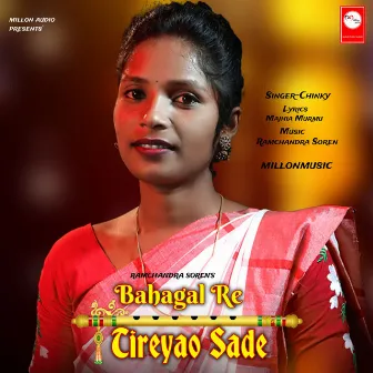 Bahagal Re Tireyao Sade by CHINKY