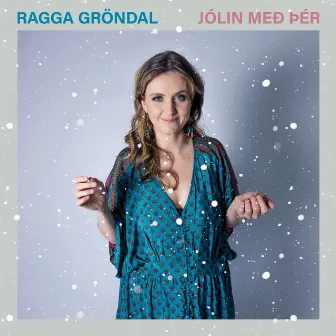 Jólin með þér by Ragga Gröndal