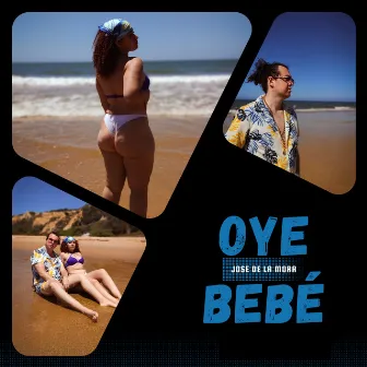 Oye Bebé by Jose de la Mora