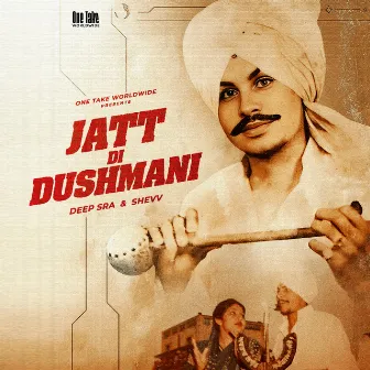 Jatt Di Dushmani by Deep Sra