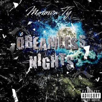 Dreamless Nights by Motown Ty