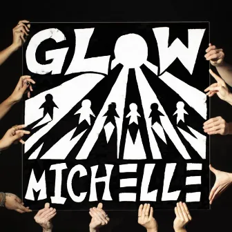 GLOW EP by MICHELLE