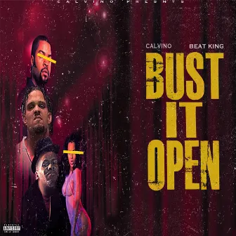 Bust It Open by Vino