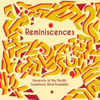 Reminiscences by University of the Pacific Wind Bands