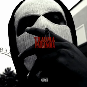 TRAUMA PARANOIA by Unknown Artist