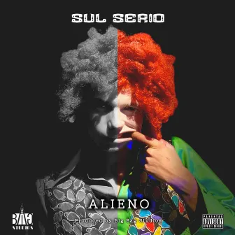 Sul Serio by Alieno