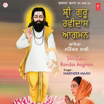 Guru Ravidas Aagman by Narinder Maavi