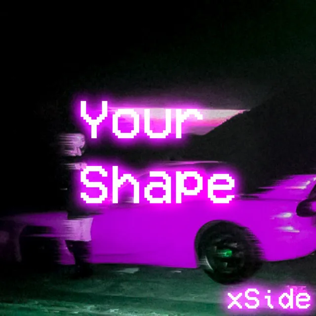 Your Shape